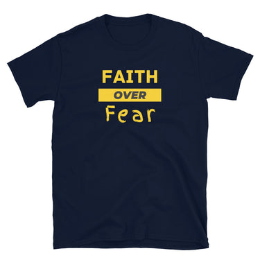 “Faith Over Fear” Unisex Softstyle T-Shirt 1